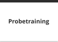 Probetraining