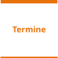 Termine